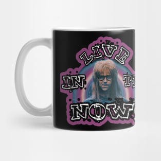 Live In The Now Mug